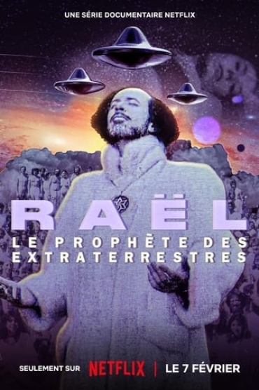 Raël The Alien Prophet